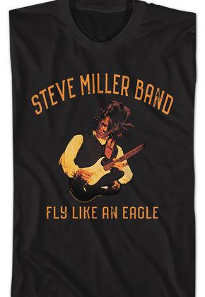 Fly Like An Eagle Steve Miller Band T-Shirt
