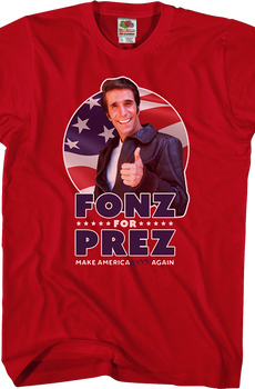 Fonz For Prez Happy Days T-Shirt