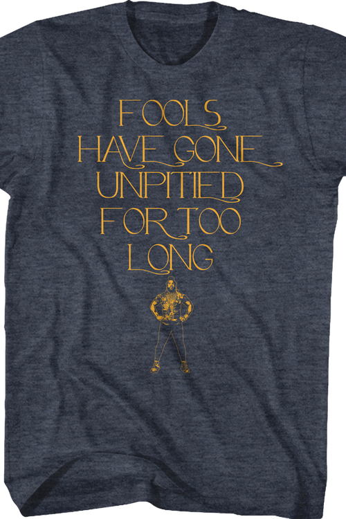 Fools Have Gone Unpitited For Too Long Mr. T Shirtmain product image