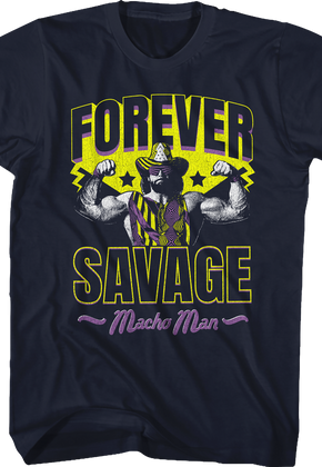 Forever Savage Macho Man T-Shirt