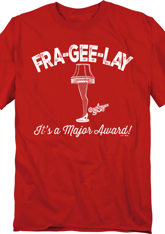 Fra-Gee-Lay Leg Lamp Christmas Story T-Shirt - main product image
