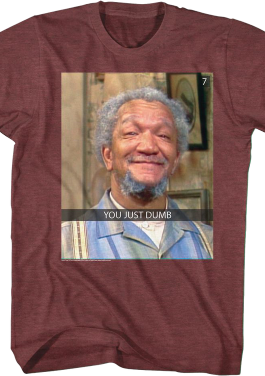 You Just Dumb Sanford And Son T-Shirt - main product image