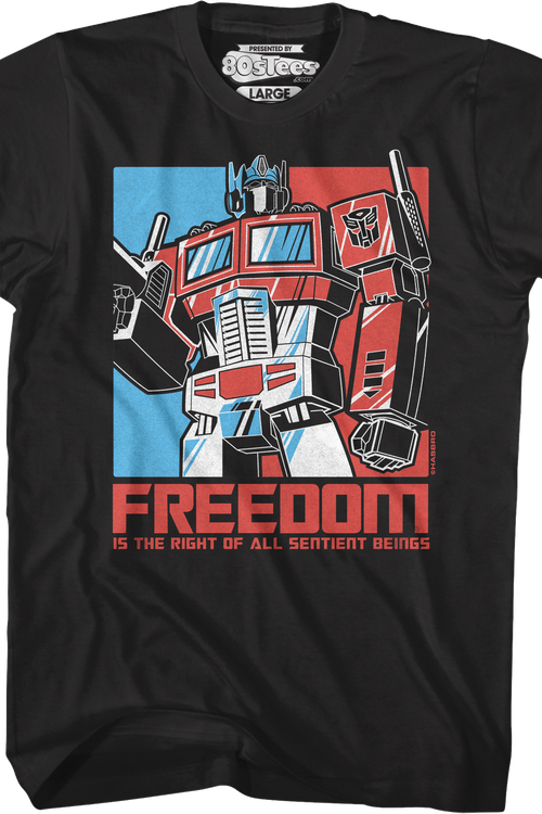 Freedom Is The Right Of All Sentient Beings Transformers T-Shirt - main product image