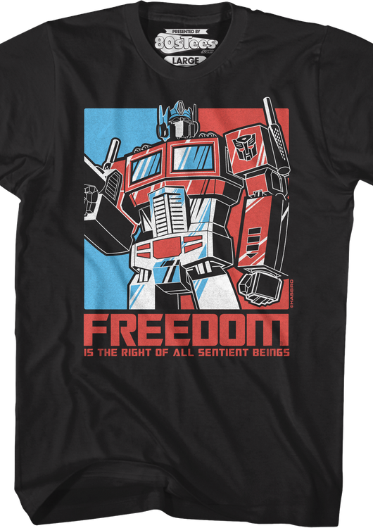 Freedom Is The Right Of All Sentient Beings Transformers T-Shirt - main product image