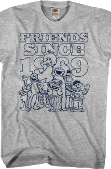 Friends Since 1969 Sesame Street T-Shirt