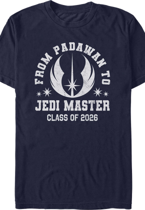 From Padawan To Jedi Master Class Of 2026 Star Wars T-Shirt