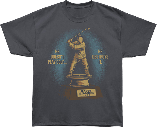 Front & Back He Doesn't Play Golf Happy Gilmore Oversized T-Shirt - main product image