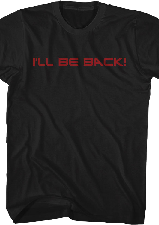 Front & Back I'll Be Back Terminator T-Shirt - main product image