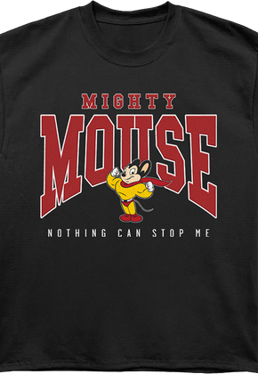 Front & Back Nothing Can Stop Me Mighty Mouse Oversized T-Shirt