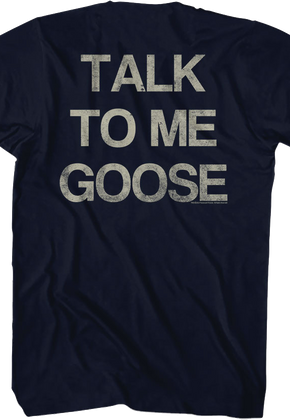 Front & Back Talk To Me Goose Top Gun T-Shirt