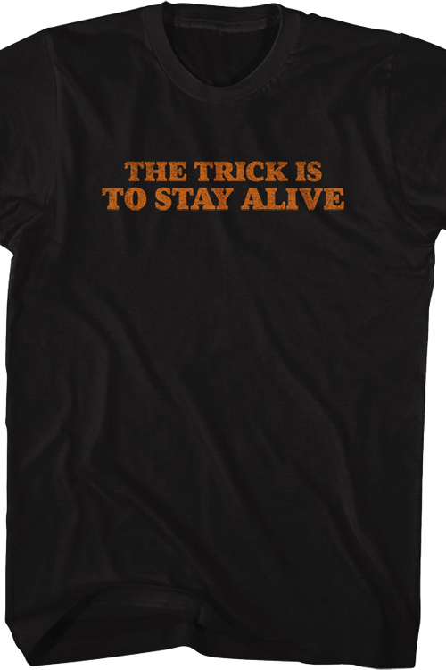 Front & Back The Trick Is To Stay Alive Halloween T-Shirtmain product image