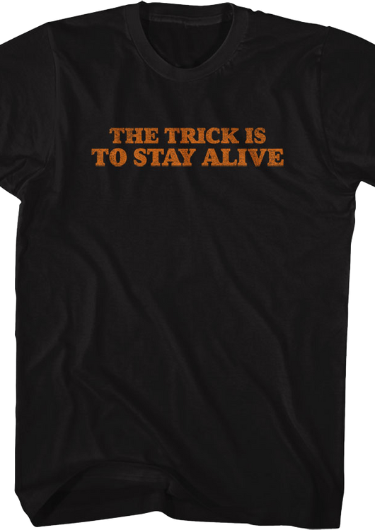 Front & Back The Trick Is To Stay Alive Halloween T-Shirt - main product image