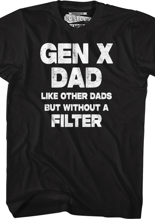 Gen X Dad T-Shirt - main product image