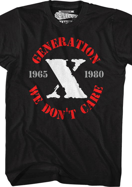 Generation X We Don't Care T-Shirt - main product image