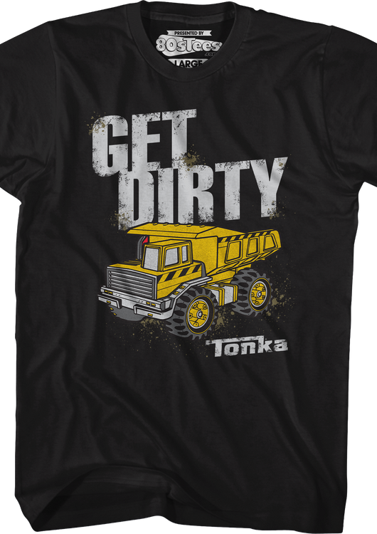Get Dirty Tonka T-Shirt - main product image