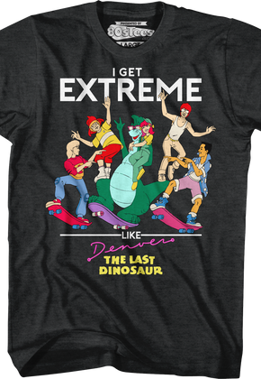 Get Extreme Denver The Last Dinosaur T-Shirt