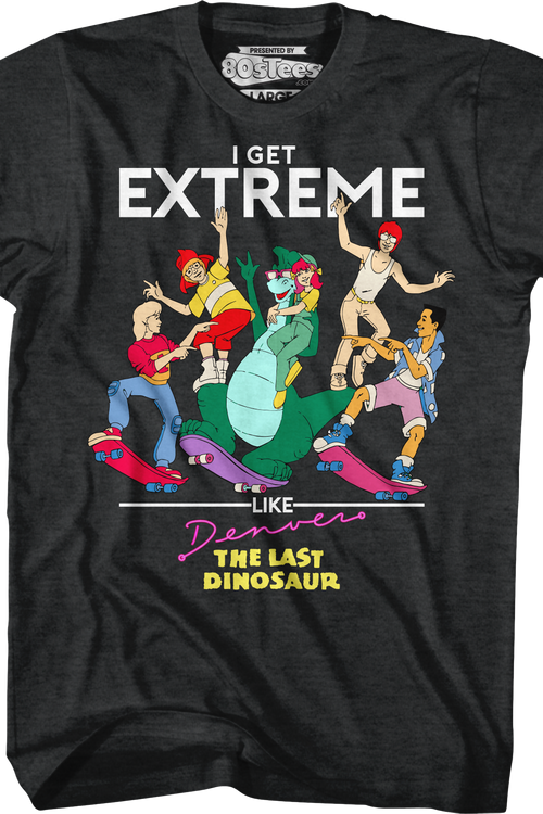 Get Extreme Denver The Last Dinosaur T-Shirtmain product image