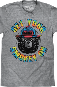 Get Your Smokey On Smokey Bear T-Shirt