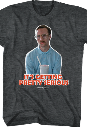 Getting Pretty Serious Napoleon Dynamite T-Shirt