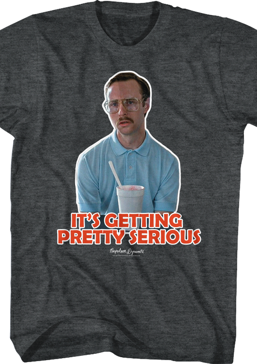 Getting Pretty Serious Napoleon Dynamite T-Shirt - main product image