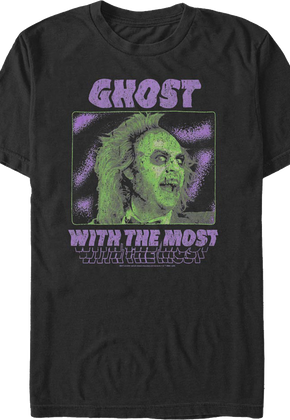 Ghost With The Most Beetlejuice T-Shirt
