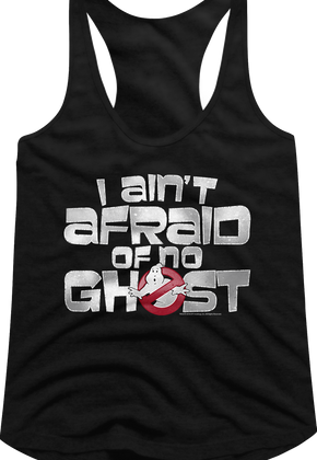 Ladies Ghostbusters I Ain't Afraid Of No Ghost Racerback Tank Top