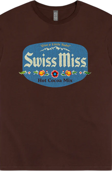 Give A Little Yodel Swiss Miss T-Shirt