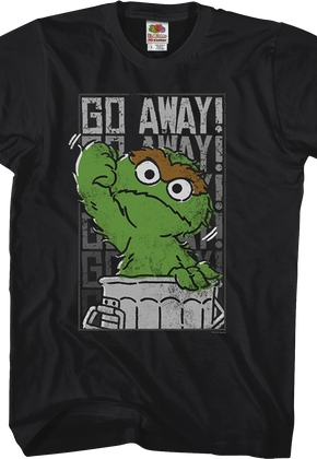 Go Away Oscar The Grouch T-Shirt