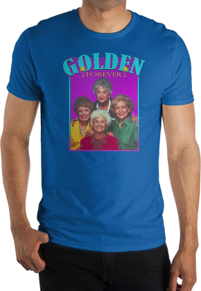 Golden Forever Golden Girls T-Shirt