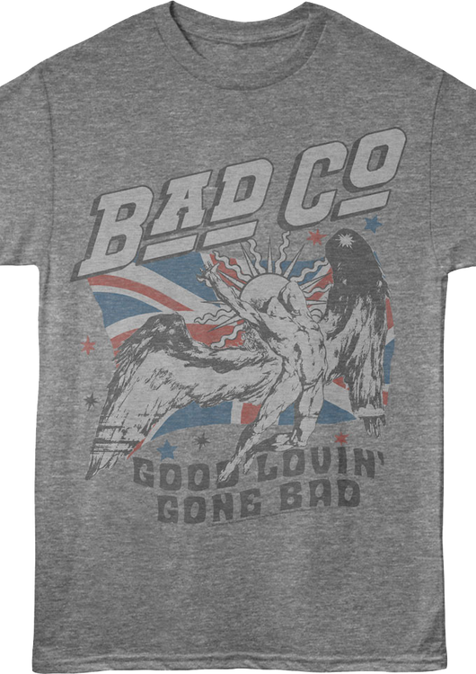 Good Lovin' Gone Bad Bad Company T-Shirt - main product image