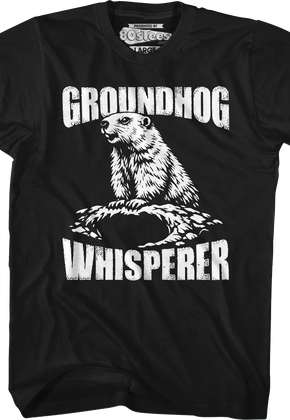Groundhog Whisperer T-Shirt