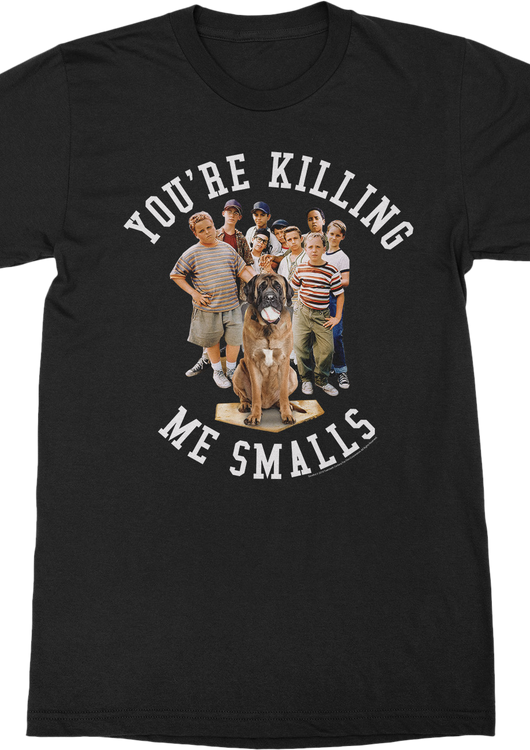 Group Photo You're Killing Me Smalls Sandlot T-Shirt - main product image