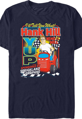 Hank Hill I'll Tell You Whut Yup King of the Hill T-Shirt