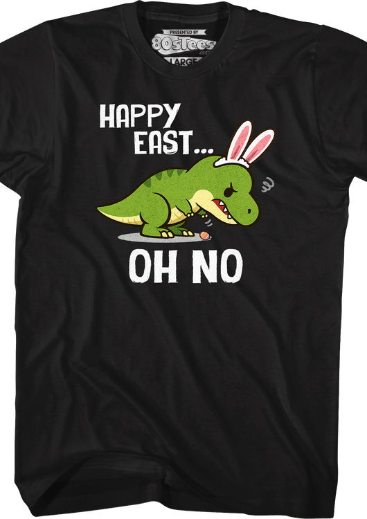 Happy Easter Oh No T-Shirt - main product image