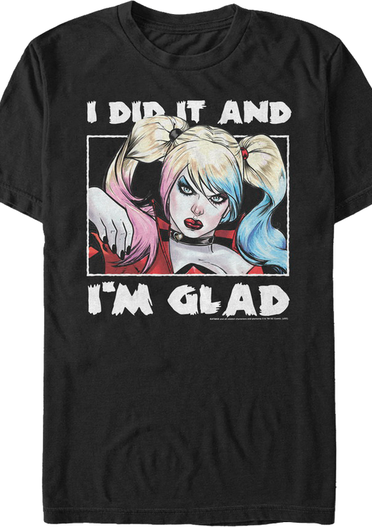 Harley Quinn I Did It And I'm Glad DC Comics T-Shirt - main product image