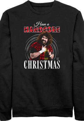 Have A Hardcore Christmas Mick Foley Sweatshirt