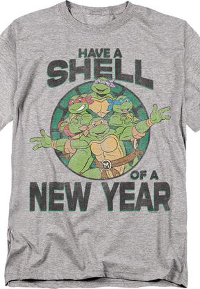 Have A Shell Of A New Year Teenage Mutant Ninja Turtles T-Shirt