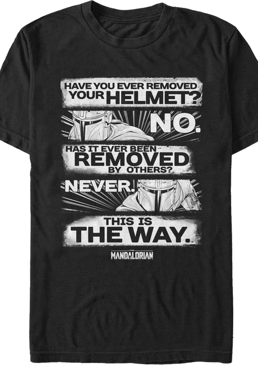 Have You Ever Removed Your Helmet Star Wars The Mandalorian T-Shirt - main product image