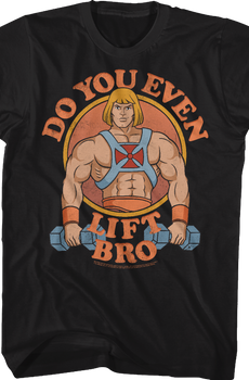 He-Man Do You Even Lift Bro Masters of the Universe T-Shirt