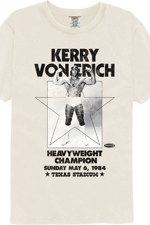 Heavyweight Champion Kerry Von Erich Comfort Colors Brand T-Shirtmain product image