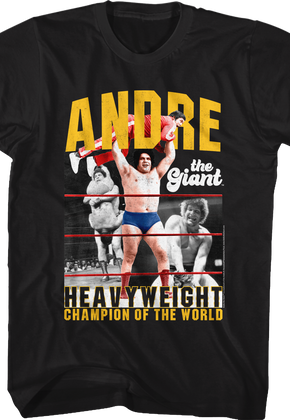 Heavyweight Champion Of The World Andre The Giant T-Shirt