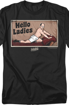 Hello Ladies Seinfeld T-Shirt