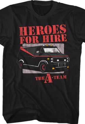 Heroes For Hire A-Team Shirt