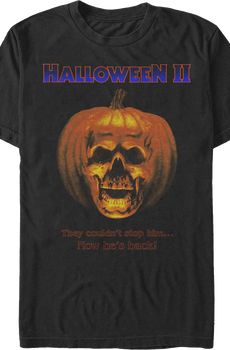 He's Back Halloween II T-Shirt