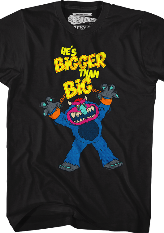 He's Bigger Than Big My Pet Monster T-Shirt - main product image