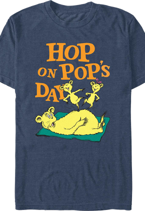 Hop On Pop's Day Dr. Seuss T-Shirt