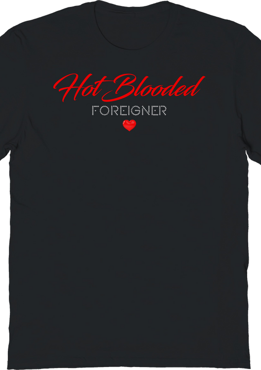 Hot Blooded Heart Foreigner T-Shirt - main product image