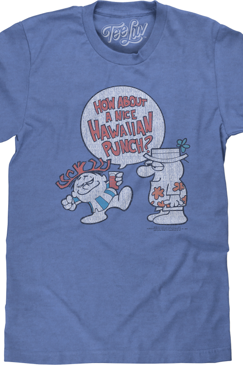 How About A Nice Hawaiian Punch T-Shirtmain product image