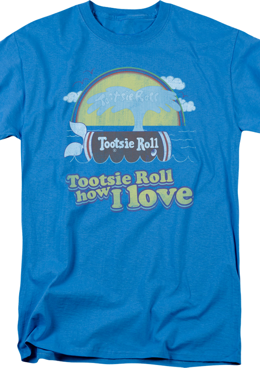 How I Love Tootsie Roll T-Shirt - main product image