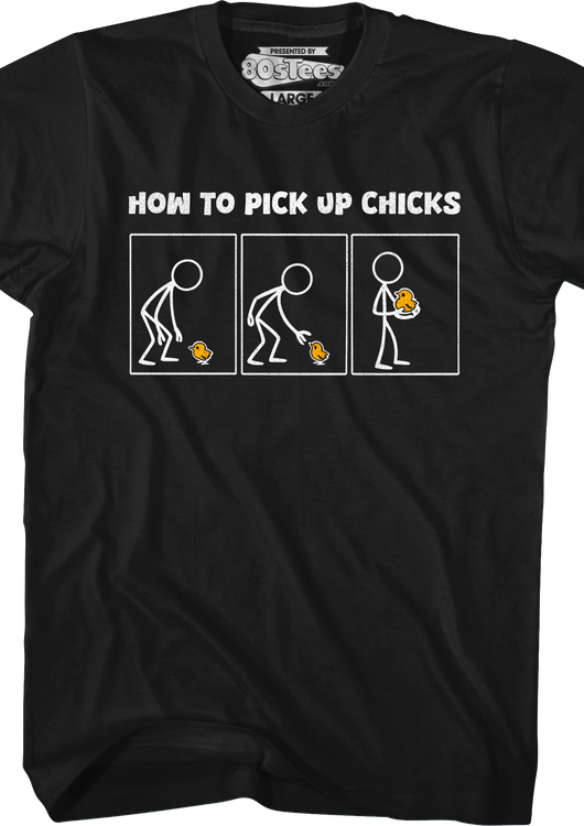 How To Pick Up Chicks T-Shirt - main product image